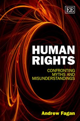 Human Rights : Confronting Myths and Misunderstandings