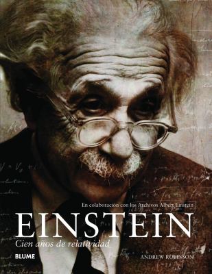 Einstein : Cien años de relatividad