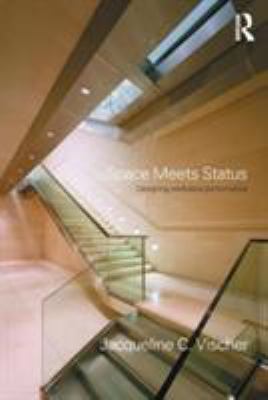 Space Meets Status : Designing Workplace Performance