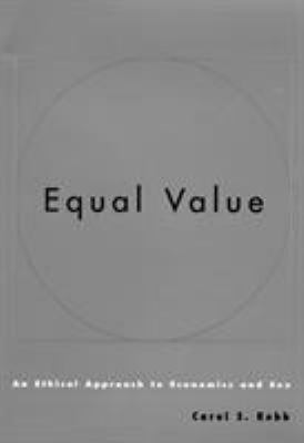 Equal Value : An Ethical Approach to Economics and Sex