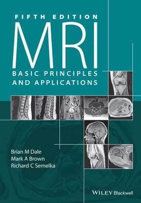 MRI : Basic Principles and Applications