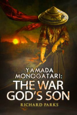 Yamada Monogatari : The War God's Son