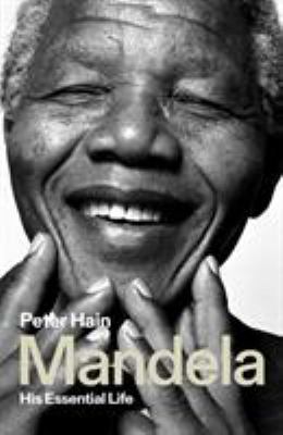 Mandela : His Essential Life