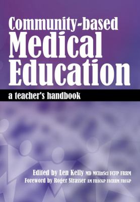Community-Based Medical Education : A Teacher's Handbook
