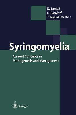 Syringomyelia : Current Concepts in Pathogenesis and Management
