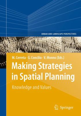 Making Strategic Spatial Planning : Knowledges and Values