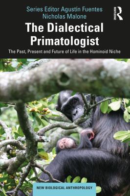 The Dialectical Primatologist