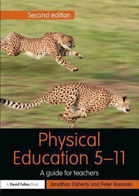 Physical Education 5-11 : A Guide for Teachers