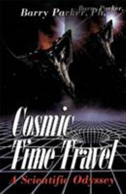 Cosmic Time Travel : A Scientific Odyssey