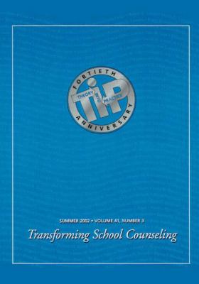 Transforming School Counseling : A Special Issue of Theory into Practice