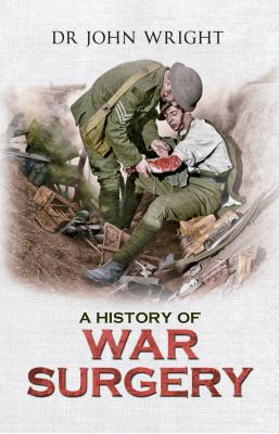 A History of War Surgery