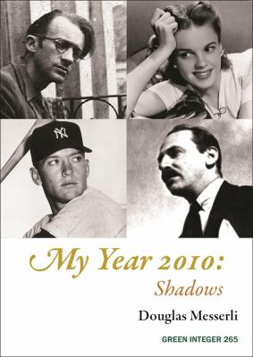 My Year 2010: Shadows