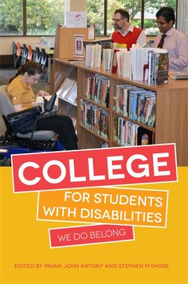College for Students with Disabilities : We Do Belong