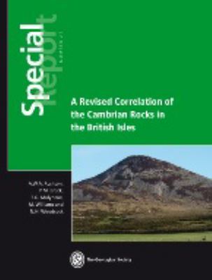 Special Report 25 - A Revised Correlation of Cambrian Rocks in the British Isles