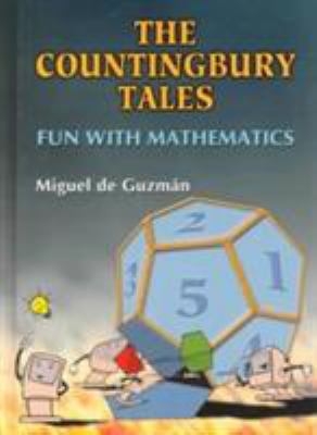 The Countingbury Tales : Fun with Mathematics