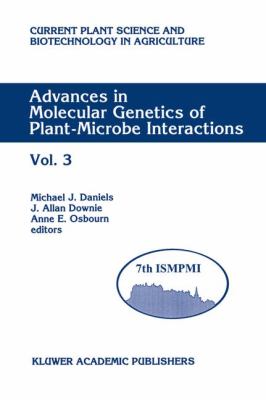 Advances in Molecular Genetics of Plant-Microbe Interactions Vol. 3 : Symposium Proceedings