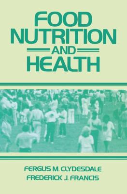Food, Nutrition and Health