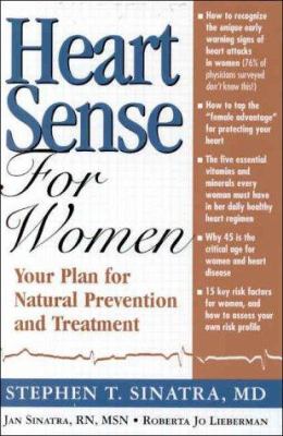 Heart Sense for Women : Your Plan for Natural Prevention and Treatment