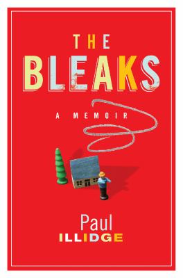 The Bleaks : A Memoir