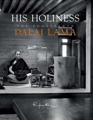 His Holiness : The Fourteenth Dalai Lama