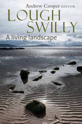 Lough Swilly : A Living Landscape