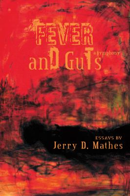 Fever and Guts : A Symphony