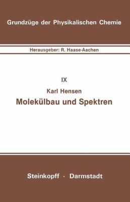 Molekülbau und Spektren