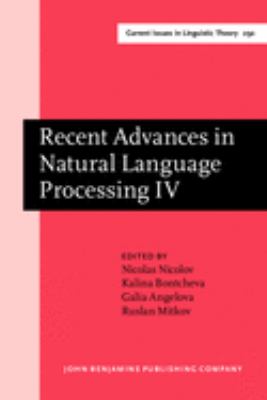 Recent Advances in Natural Language Processing IV : Selected Papers from RANLP 2005