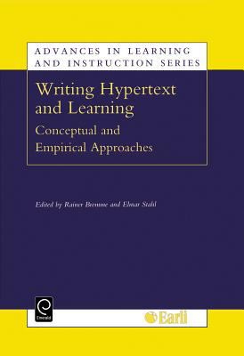 Writing Hypertext and Learning : Conceptual and Empirical Approaches