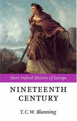 The Nineteenth Century : Europe 1789-1914