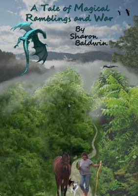 A Tale of Magical Ramblings and War