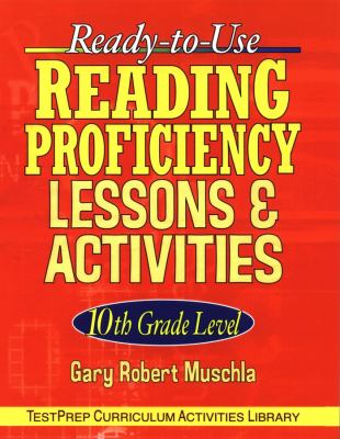 Ready-To-Use Reading Proficiency Lessons and Activities : 10th Grade Level
