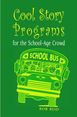 Cool Story Programs for the School-Age Crowd