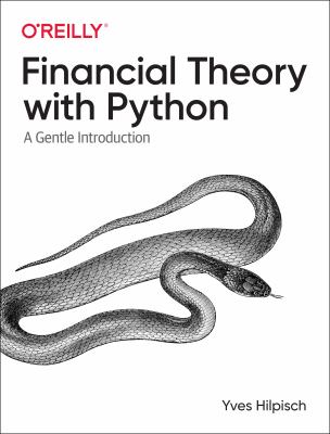 Financial Theory with Python : A Gentle Introduction