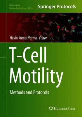 T-Cell Motility : Methods and Protocols