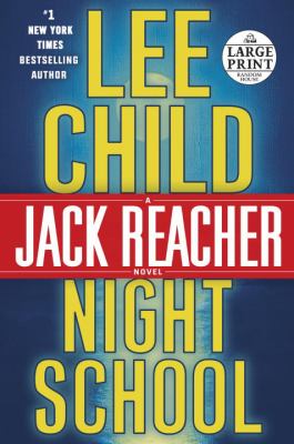 Night School : A Jack Reacher Novel