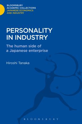 Personality in Industry : The Human Side of a Japanese Enterprise