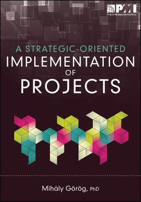 A Strategic-Oriented Implementation of Projects