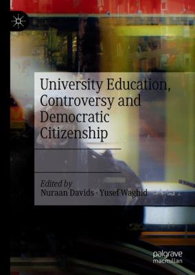 University Education, Controversy and Democratic Citizenship