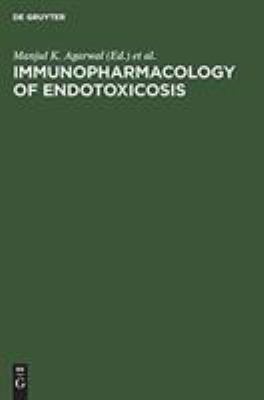 Immunopharmacology of Endotoxicosis : Proceedings of the 5th International Congress of Immunology Satellite Workshop. Kyoto, Japan, August 27, 1983