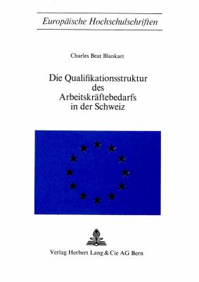 Die Qualifikationsstruktur des Arbeitskrdftebedarfs in der Schweiz
