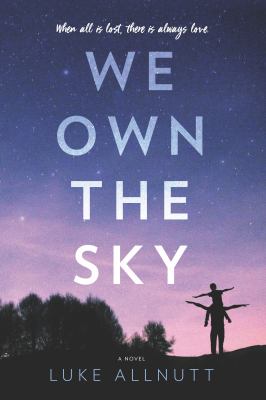 We Own the Sky