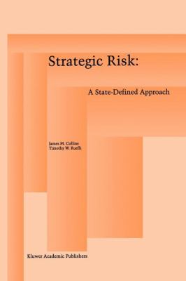 Strategic Risk : A State-Defined Approach