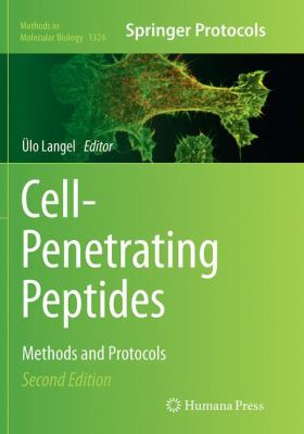 Cell-Penetrating Peptides : Methods and Protocols