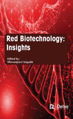 Red Biotechnology : Insights