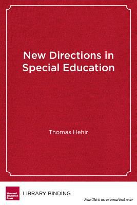 New Directions in Special Education : Eliminating Ableism in Policy and Practice