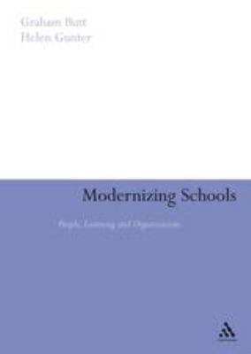 Modernizing Schools : People, Learning and Organizations