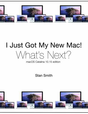 I Just Got My New Mac! What's Next?