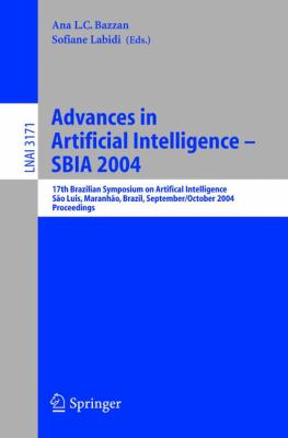 Advances in Artificial Intelligence - Sbia 2004 : 17th Brazilian Symposium on Artificial Intelligence, Sao Luis, Marantao, Brazil, September 29-October1, 2004, Proceedings