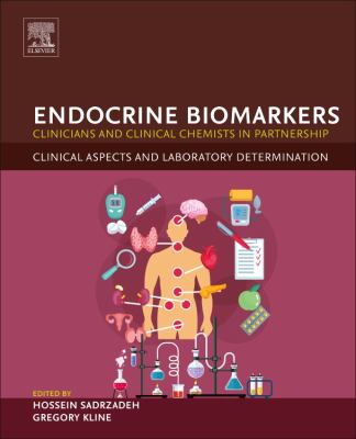 Endocrine Biomarkers : Clinical Aspects and Laboratory Determination